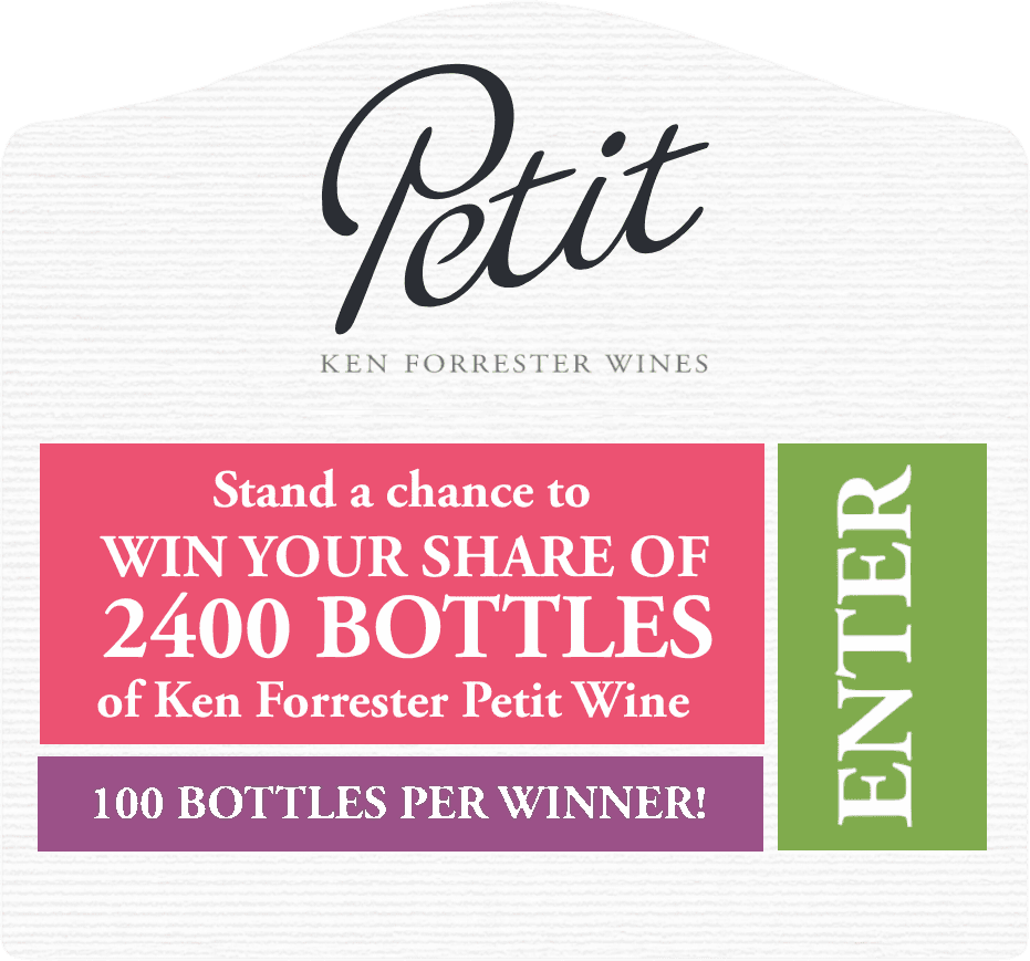 Stand a chance to win your share of 2400 bottles of Ken Forrester Petit Wine